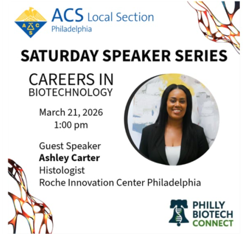 Flyer announcing the Saturday Career Speaker Series – Careers in Biotechnology.  Guest Speaker Ashley Carter, Histologist Roche Innovation Center, Philadelphia.  Saturday March 21, 2026, 1 PM